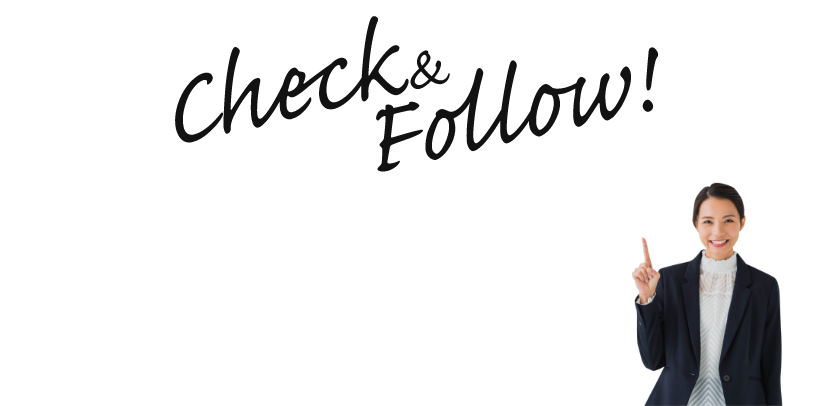 Check&Follow!